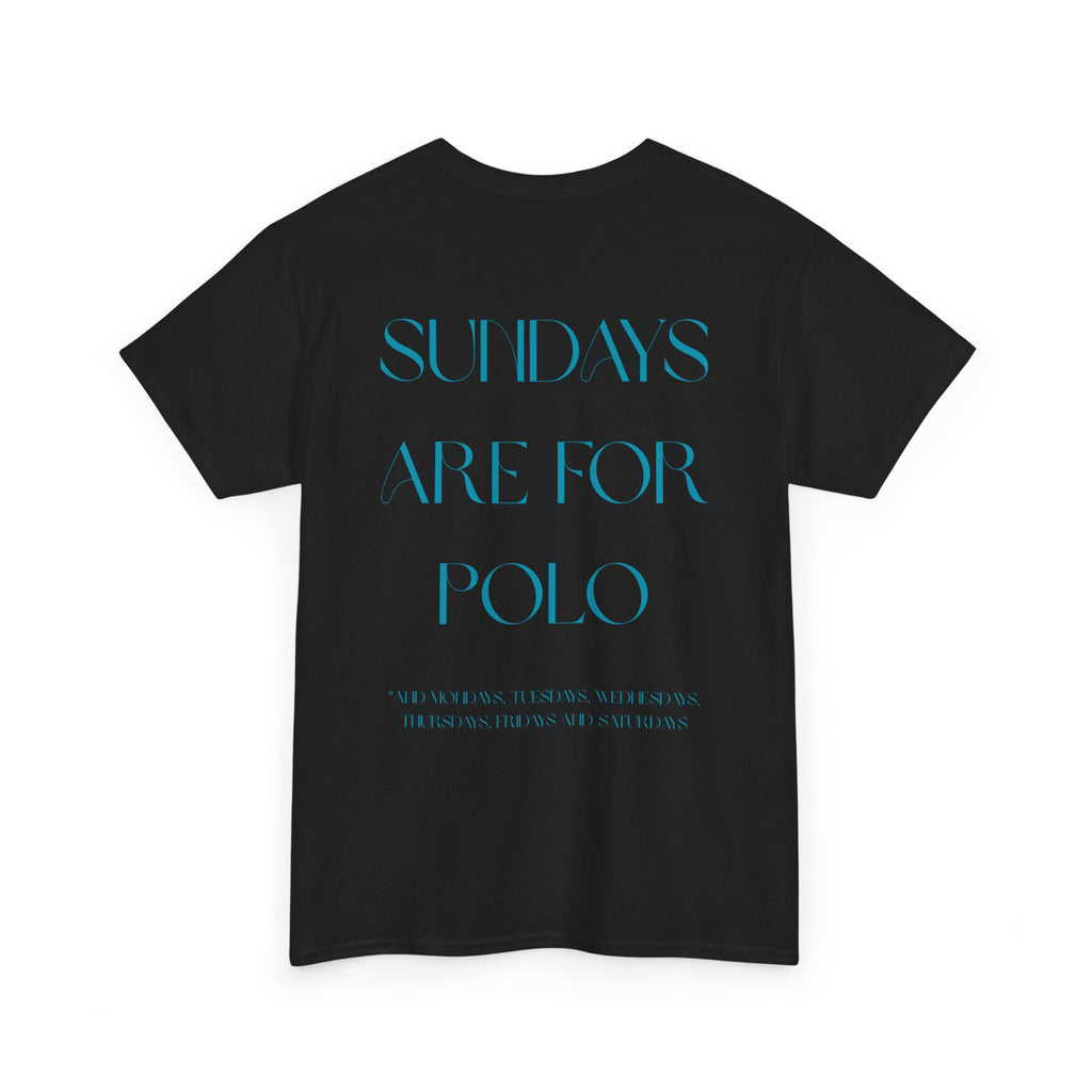 "Sundays Are For Polo" — Minimal Graphic Tee