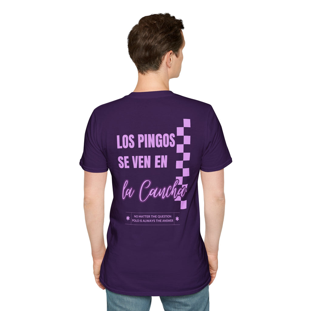 "Los Pingos Se Ven En La Cancha" — Casual Everyday Tee