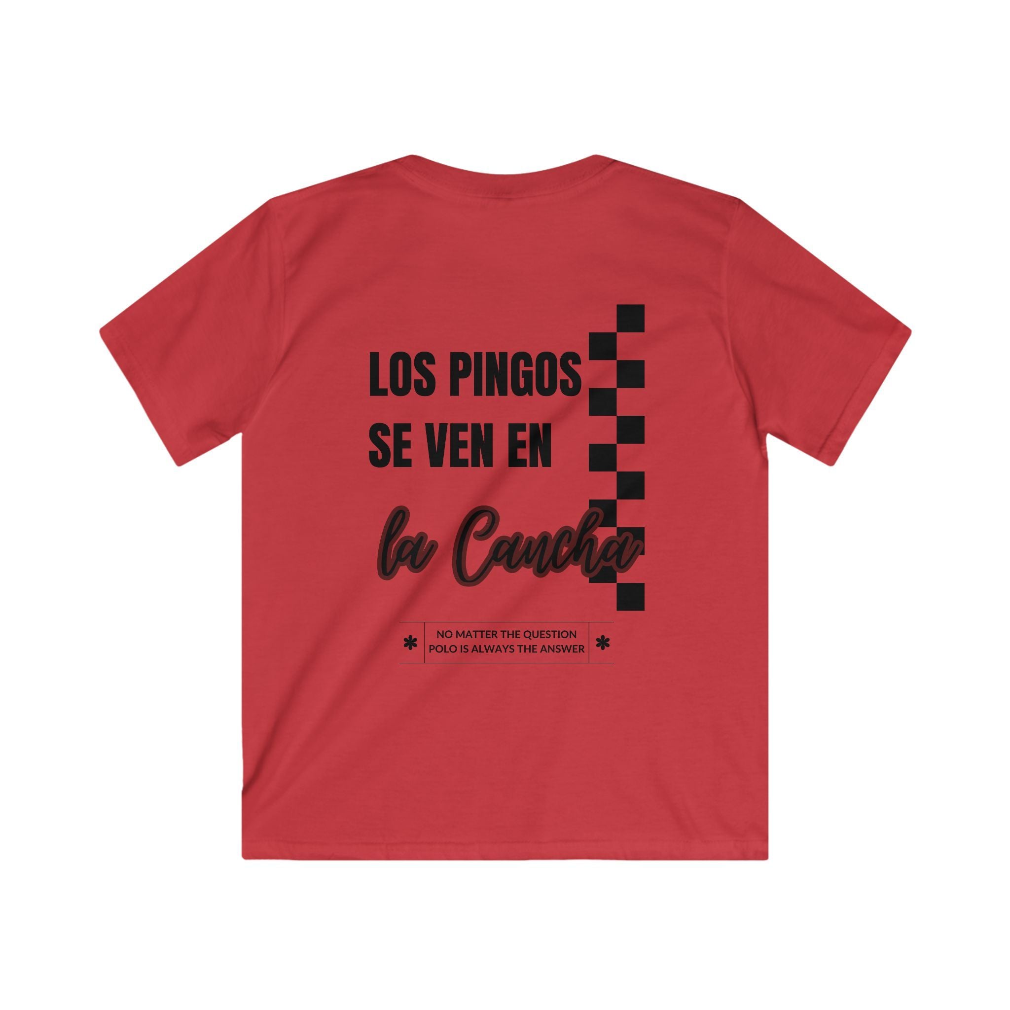 "Los Pingos Se Ven En La Cancha" — Kids Tee