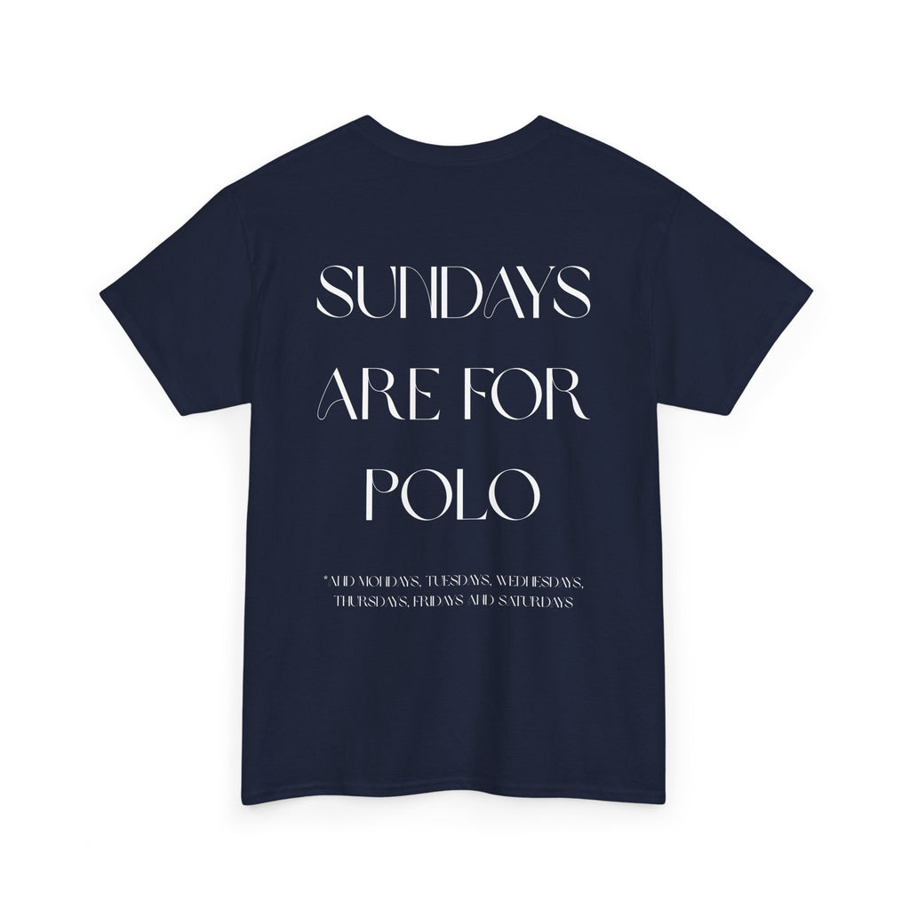 "Sundays Are For Polo" — Minimal Graphic Tee