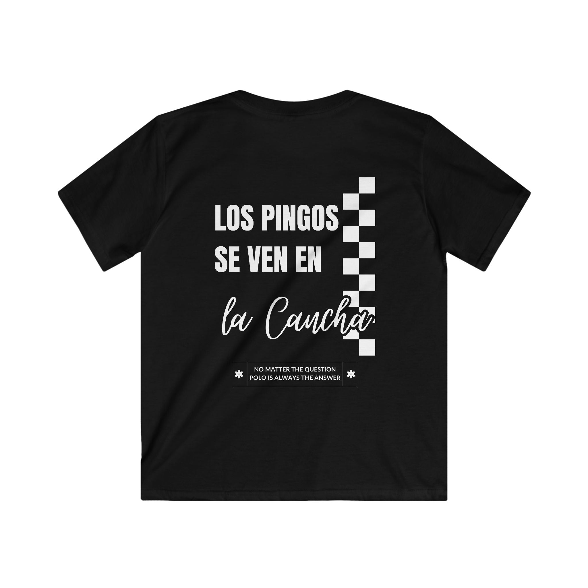 "Los Pingos Se Ven En La Cancha" — Kids Tee