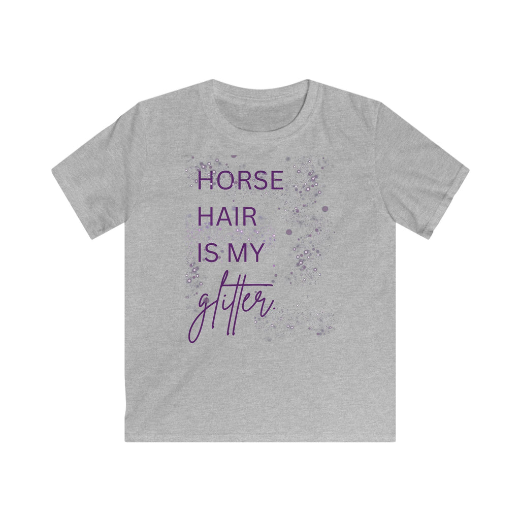 "Horse Hair Is My Glitter" — Kids Tee